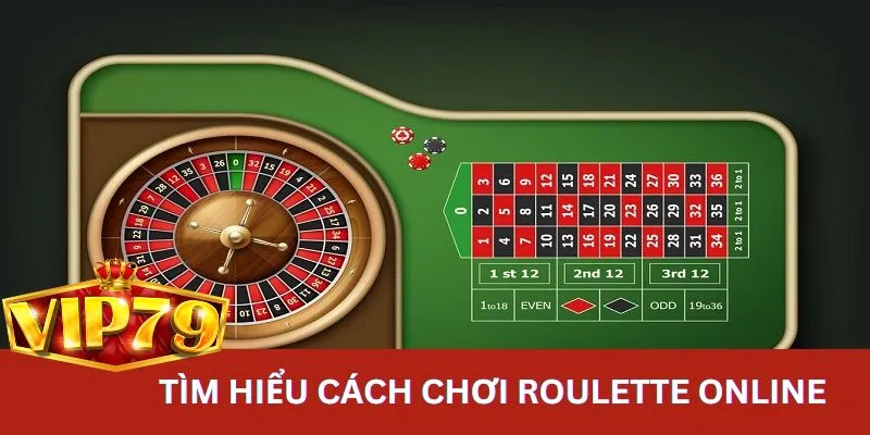 Tìm hiểu về game Roulette dễ chơi dễ trúng